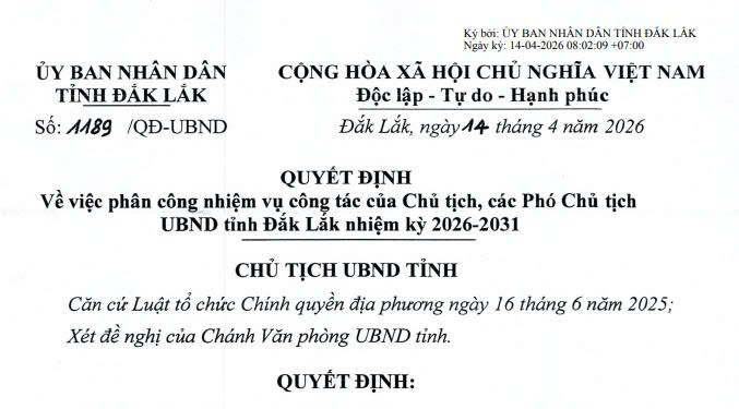 UBND tỉnh Đắk Lắk phân công nhiệm vụ Chủ tịch và các Phó Chủ tịch nhiệm kỳ 2026 - 2031